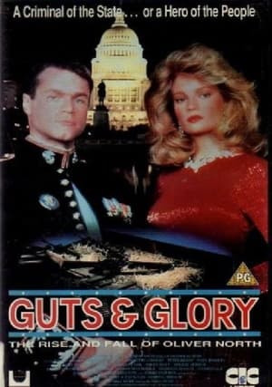 Poster Guts and Glory: The Rise and Fall of Oliver North 1989