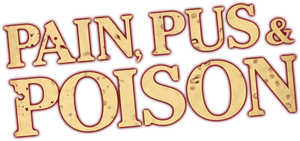 Pain, Pus and Poison: The Search for Modern Medicines