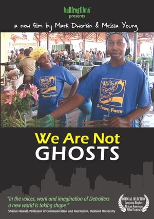 Poster We Are Not Ghosts ()