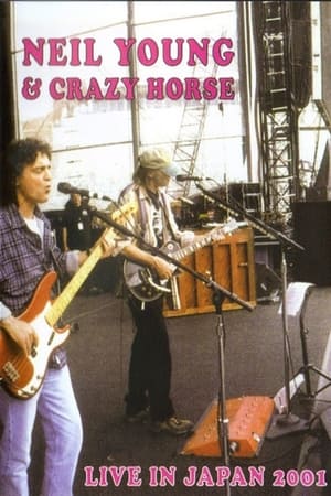 Poster Neil Young & Crazy Horse: Live In Japan 2001 2005