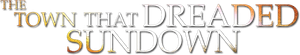 The Town that Dreaded Sundown