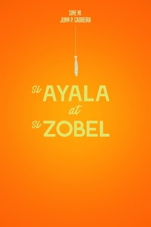 Si Ayala at si Zobel poster