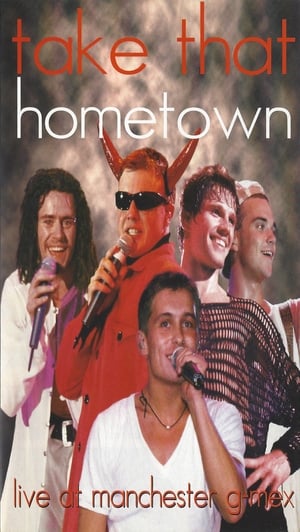 Poster Take That - Hometown: Live at Manchester G-Mex 1995