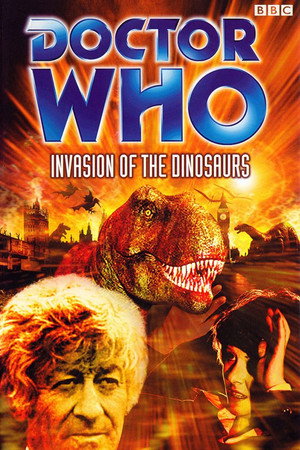 Doctor Who: Invasion of the Dinosaurs