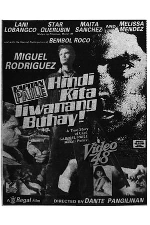 Poster Kapitan Paile: Hindi Kita Iiwanang Buhay! 1990