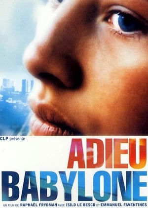 Poster Adieu, Babylone 2001