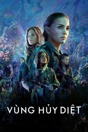 Poster Vùng Hủy Diệt 2018