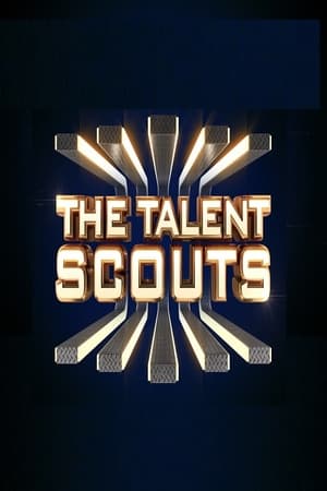 The Talent Scouts streaming