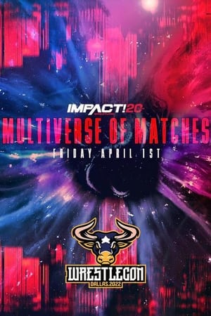 Poster IMPACT Wrestling: Multiverse of Matches 2022