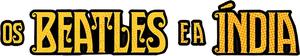Os Beatles e a Índia — Logos 2