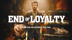 End of Loyalty (2023)