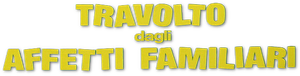 Swept Away by Family Affection