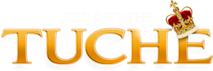 God Save the Tuche