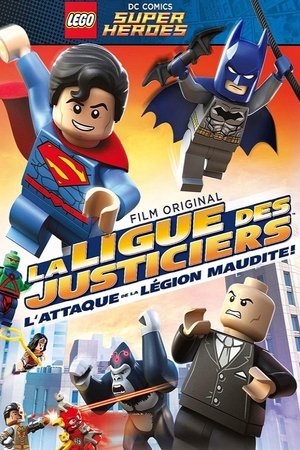 La Ligue des Justiciers - L'attaque de la Légion Maudite La Ligue des Justiciers - L'attaque de la Légion Maudite