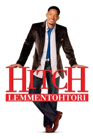 Hitch - Lemmentohtori (2005)