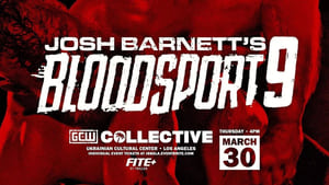 GCW Josh Barnett's Bloodsport 9 film complet