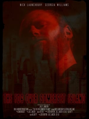 Poster di The Fog Over Somerset Island