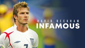 David Beckham: Infamous (2022)