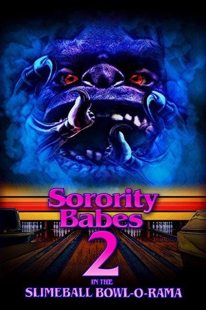 Sorority Babes in the Slimeball Bowl-O-Rama 2
