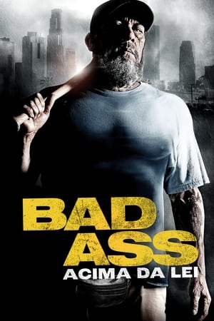 Poster Bad Ass - Acima da Lei 2012