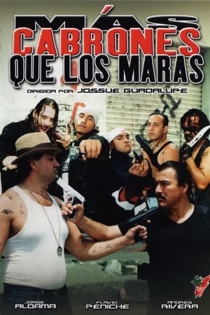 Poster Más cabrones que los Maras (2005)