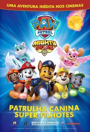 Patrulha Canina – Super Filhotes Torrent Patrulha Canina – Super Filhotes Torrent, Download, movie, filme, poster