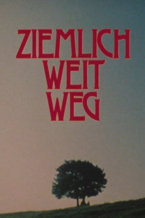 Ziemlich weit weg 2