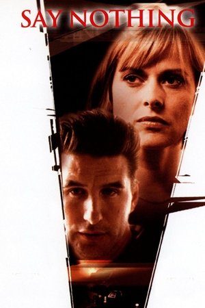 Poster Say Nothing (2001)