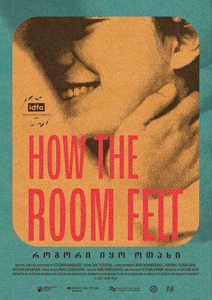Nonton film How the Room Felt (2021) terbaru sub indo Nonton film How the Room Felt (2021) terbaru sub indo