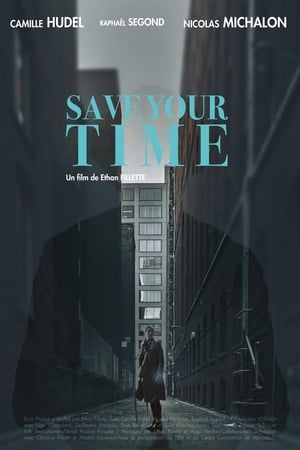 Save Your Time (2019)