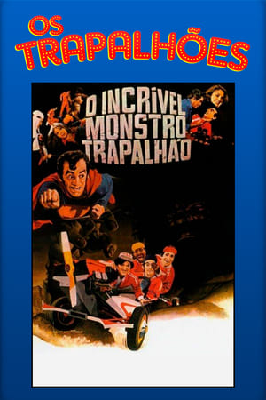 Poster O Incrível Monstro Trapalhão 1980