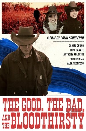 Affiche de The Good, the Bad, and the Bloodthirsty