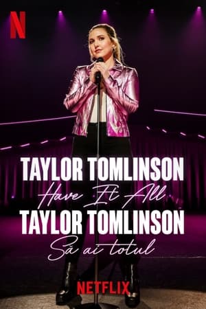 Taylor Tomlinson: Să ai totul