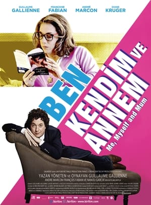 Ben, Kendim ve Annem 2013