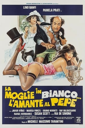 Poster La moglie in bianco... l'amante al pepe 1981