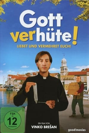 Poster Gott verhüte! 2013