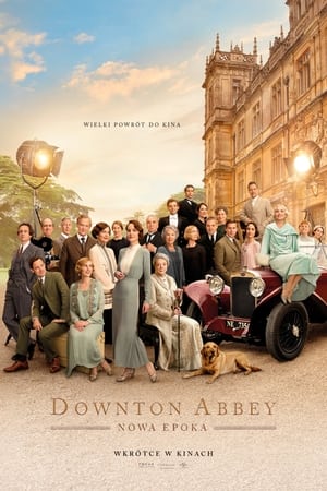 Downton Abbey: Nowa epoka