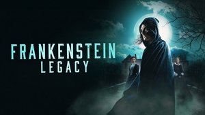 Frankenstein: Legacy (2024)