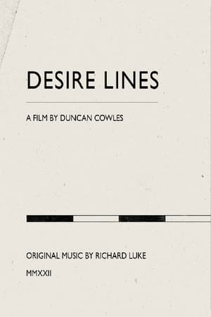 Desire Lines film complet