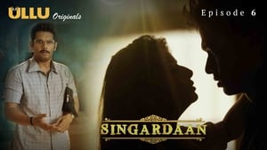 Singardaan: 1 Staffel 6 Folge