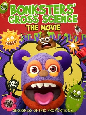 Poster Bonksters Gross Science The Movie (2023)