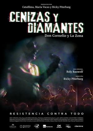 Cenizas y diamantes, la película de Don Cornelio y La Zona 2024