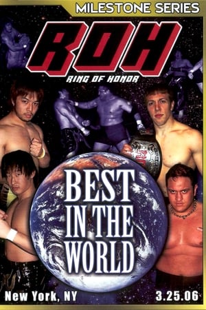 ROH Best In The World 2006 poster