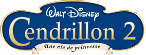Cendrillon 2 : Une vie de princesse