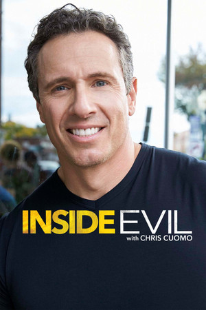 Inside Evil with Chris Cuomo