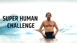 Super Human Challenge film complet
