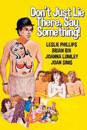 Poster Don't Just Lie There, Say Something! (1973)