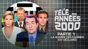 Partie 1 : la guerre des chaînes est déclarée