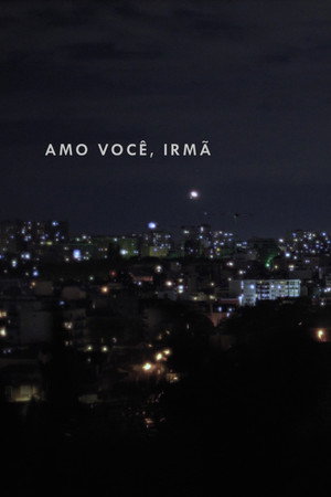 Amo você, irmã