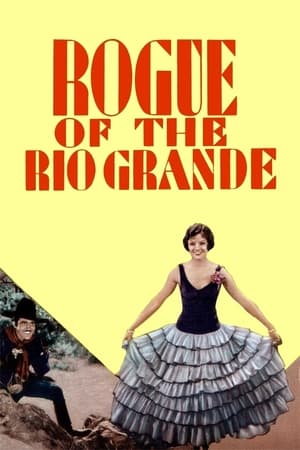 Poster Rogue of the Rio Grande (1930)